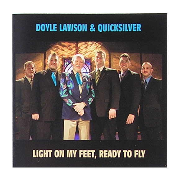Doyle Lawson - Light On My Feet, Ready To Fly CD