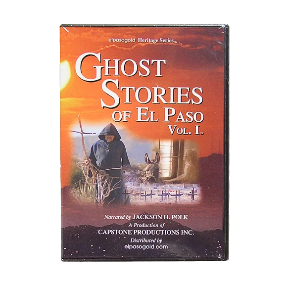 Ghost Stories of El Paso, Vol.1 - DVD
