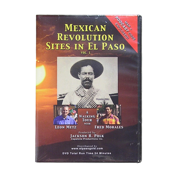 Mexican Revolution Sites in El Paso - DVD